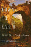 Down to Earth: Nature's Role in American History